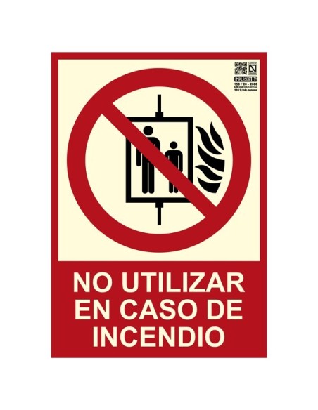 Señal no utilizar en caso de incendio