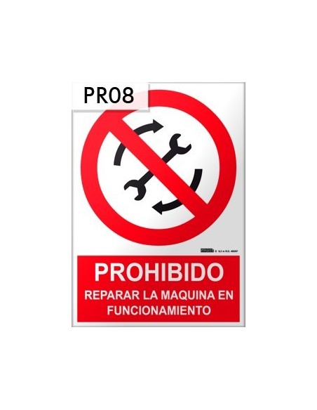 Señal de prohibido reparar máquina en funcionamiento