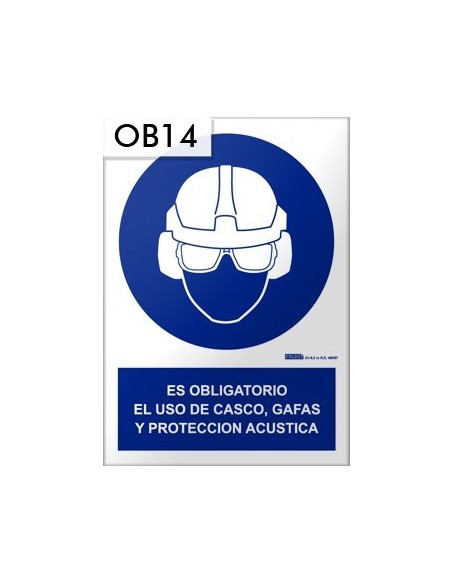 Señal de uso de casco gafas y protección acústica